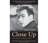 Close Up John Fraser (Auteur)