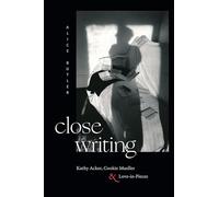 Close Writing: Kathy Acker, Cookie Mueller and Love-in-pieces