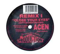 CLOSE YOUR EYES (REMIX I & II)
