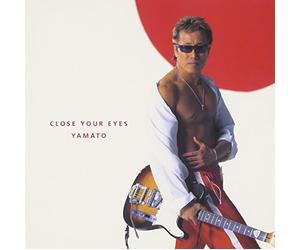 Close Your Eyes/Yamato [Import]