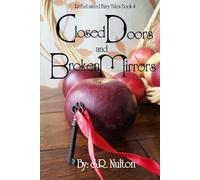Closed Doors and Broken Mirrors: A Retelling of Snow White and Blue Beard