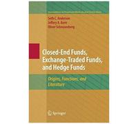 Closed-End Funds, Exchange-Traded Funds, And Hedge Funds