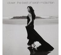 Sarah McLachlan – Closer : Best of – Sony