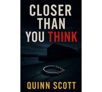 Closer Than You Think
