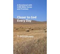 Closer to God Every Day: A Devotional with 2,900 Bible Verses and Promises