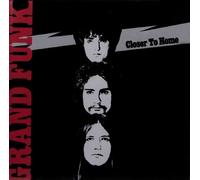 Closer To Home by Grand Funk Railroad (2002-08-27)