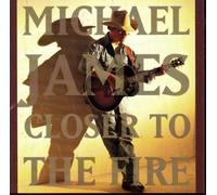 Closer to The Fire [Import]