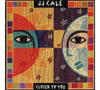 Closer to You by J.J. Cale [CD] NEUF