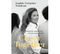 Closer Together: Knowing Ourselves, Loving Each Other