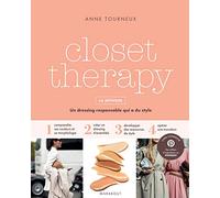 Closet Therapy: La méthode pour se construire une garde-robe stylée et durable