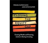 Closing the Equity Gap by Mitchell Kapor Hardcover Book Mitchell Kapor (Auteur)