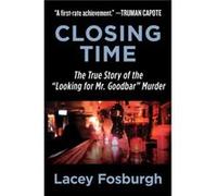 Closing Time by Lacey Fosburgh Lacey Fosburgh (Auteur)