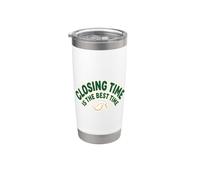 Closing Time Is The Best Retro Font Unwind Style Ludique Gobelet isotherme en acier inoxydable double paroi