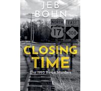 Closing Time: The 1993 Be-Lo Murders