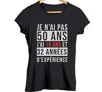 Closset Je n'ai Pas 50 Ans, J'Ai 18 Ans et 32 années d'expérience | T-Shirt Femme Anniversaire âge - Tshirt col Rond Idée Cadeau catégorie Fun drôle Marrant Small
