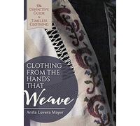Clothing from the Hands That Weave