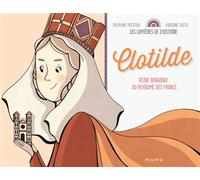 Clotilde - Delphine Pasteau - Mame - broché - Document jeunesse dès 6 ans