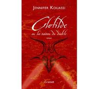 Clotilde ou la saison du diable - Jennifer Kouassi - Grasset - broché - Roman