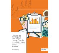 Clôture de Compte et Liasse Fiscale pour Débutants - So Dumas - Nombre 7 - broché - Etude