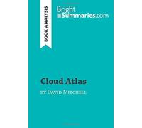Cloud Atlas By David Mitchell (Book Analysis):Detailed Summary, Analysis And Reading Guide