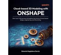 Cloud-based 3D Modeling with Onshape