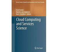 Cloud Computing And Services Science