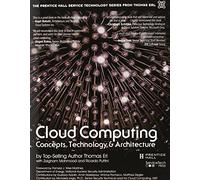 Cloud Computing: Concepts, Technology & Architecture