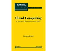 Cloud computing le systeme d'i - Rivard - Hermes Science Publications - broché - Livre