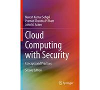 Cloud Computing with Security: Concepts and Practices
