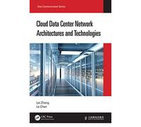 Cloud Data Center Network Architectures and Technologies