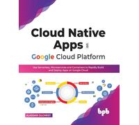Cloud Native Apps On Google Cloud Platform