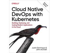 Cloud Native Devops with Kubernetes – O’Reilly Verlag
