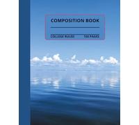 Cloud Reflections on the Ocean Composition Notebook: Beautiful cloud reflections/ocean composition book, 7.5x9.25, 150 college-ruled pages