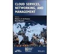 Cloud Services, Networking, and Management (IEEE Press Series on Network and Service Management)