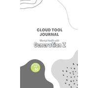 Cloud Tool Journal: Mental Health with Generation Z
