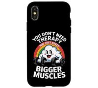 Cloud You Don’t Need Therapy You Just Need Bigger Muscles Coque pour iPhone X/XS
