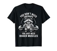 Cloud You Don’t Need Therapy You Just Need Bigger Muscles T-Shirt