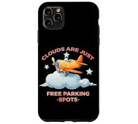 Clouds are Just Free Parking Spots Coque pour iPhone 11 Pro Max