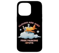 Clouds are Just Free Parking Spots Coque pour iPhone 14 Pro Max