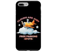 Clouds are Just Free Parking Spots Coque pour iPhone 7 Plus/8 Plus