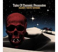 Clouds Taste Satanic - Tales of Demonic Possession