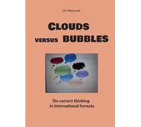 Clouds versus bubbles: On correct thinking in international formats