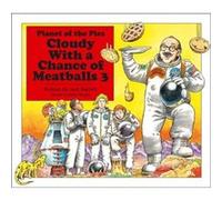 Cloudy with a Chance of Meatballs 3 Planet of the Pies by Judi Barrett & Illustrated by Isidre Mones Judi Barrett Illustrated by Isidre Mones (Auteur)