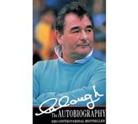 Clough: The Autobiography Clough, Brian (Auteur)