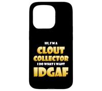 Clout Collector IDGAF Dank Meme Costume for Respect Clout Coque pour iPhone 15 Pro