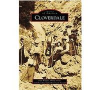 Cloverdale, Images of America Series Cloverdale Historical Society, Joan Wagele, Marge Gray (Auteur)