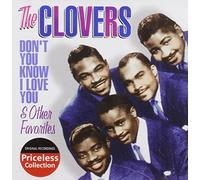 CLOVERS - Don't Know I Love You and Other Favorites