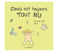 Clovis Est Toujours Tout Nu