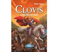 Clovis - La naissance d'un royaume Thomas Oswald (Auteur)