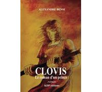 Clovis, le roman d'un prince